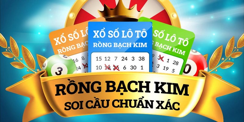 Soi Cầu Rồng Bạch Kim Là Gì? 3 Tips Hiệu Quả Cho Tân Binh